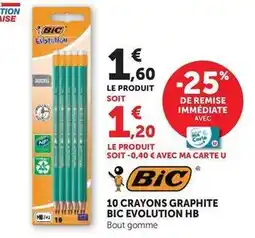 Hyper U Bic - crayons graphite evolution hb offre