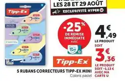 Hyper U Tipp-ex - rubans correcteurs mini offre