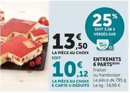 Super U Entremets 6 parts offre