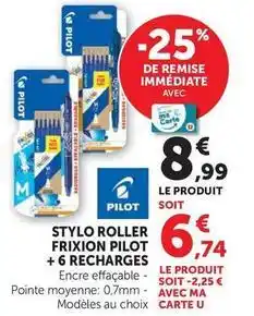 Hyper U Pilot - stylo roller frixion + recharges offre