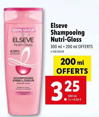 Lidl Elseve shampooing nutri-gloss offre