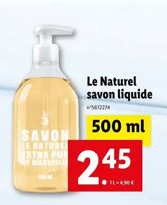 Lidl Le naturel savon liquide offre