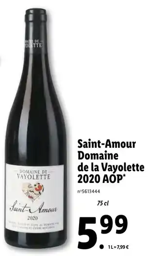 Lidl Saint-amour domaine de la vayolette 2020 AOP offre