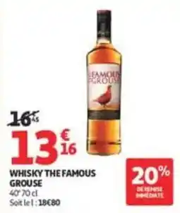 Auchan Supermarché THE FAMOUS GROUSE WHISKY offre