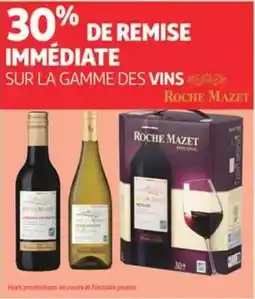 Auchan Supermarché Roche mazet sur la gamme vin offre