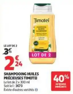 Auchan Supermarché Timotei Shampooing huiles précieuses offre