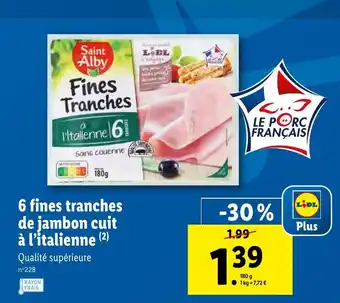 Lidl 6 fines tranches de jambon cuit à l'italienne offre