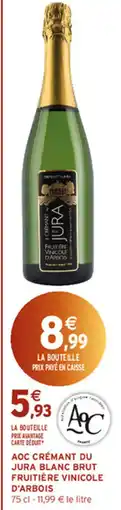 Intermarché Contact Aoc crémant du jura blanc brut fruitière vinicole d'arbois offre