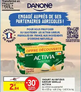 Intermarché Yaourt au bifidus Saveur Vanille Activia offre