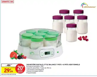 Intermarché Yaourtière Digitale Little Balance 7 Pots + 6 Pots Additionnels offre