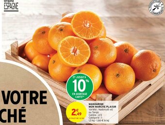 Intermarché Mandarine Mon Marche Plaisir offre