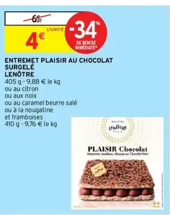 Intermarché Entremet Plaisir Au Chocolat offre