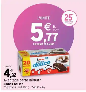 Intermarché Kinder Délice offre