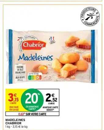 Intermarché Madeleines Chabrior offre