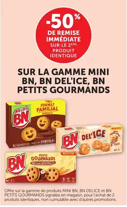 Bi1 Sur la gamme mini bn, bn del'ice bn petite gourmands offre