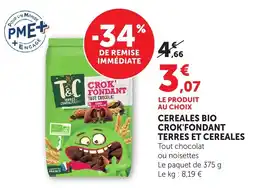 Bi1 Terres et Cereales Crok'Fondant offre