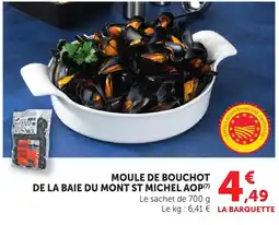 Maximarché MOULE DE BOUCHOT DE LA BAIE DU MONT ST MICHEL AOP offre