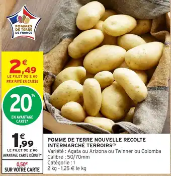 POMMES DE TERRE NOUVELLE RECOLTE INTERMARCHÉ TERROIRS