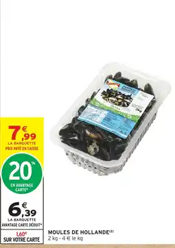 Intermarché Extra-Moules Moules de Hollande offre