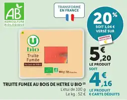 Maximarché U BIO Truite Fumée offre