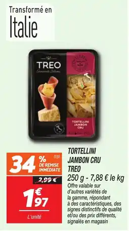 Netto TREO Tortellini Jambon Cru offre