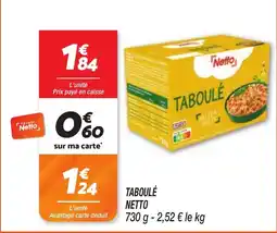 Netto Netto Taboulé offre
