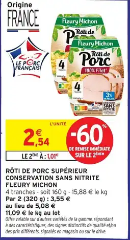 Intermarché Fleury Michon Rôti de Porc offre