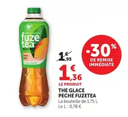 Maximarché fuze tea offre