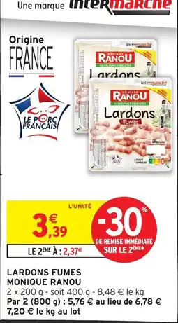 Intermarché Monique Ranou Lardons Fumés offre