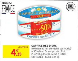 Intermarché CAPRICE DES DIEUX offre