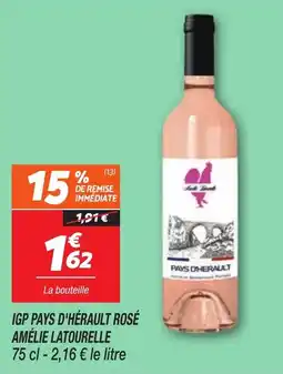 Netto AMÉLIE LATOURELLE IGP PAYS D'HÉRAULT ROSÉ offre