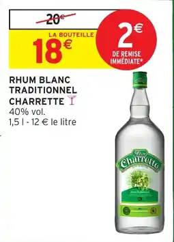 Intermarché Charrette Rhum Blanc Traditionnel offre