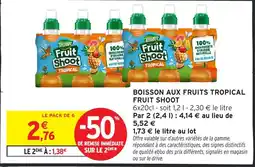 Intermarché Teisseire Fruit Shoot offre