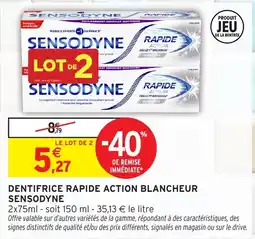 Intermarché SENSODYNE DENTIFRICE RAPIDE ACTION BLANCHEUR offre