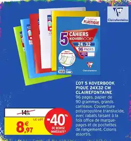 Intermarché Clairefontaine CAHIER KOVERBOOK offre