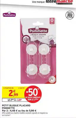 Intermarché Pommette PETIT BLOQUE PLACARD offre
