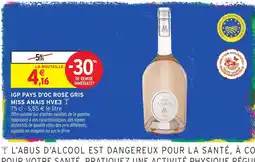 Intermarché MISS ANAIS IGP PAYS D'OC ROSÉ GRIS offre