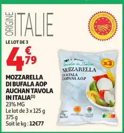 Auchan Supermarché Auchan Tavola Mozzarella di Bufala Campana A.O.P. offre