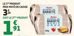 Auchan Supermarché Auchan Beurre de baratte moule doux offre