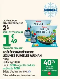 Auchan Supermarché Auchan Poêlée Champêtre offre