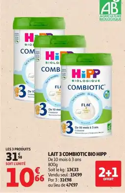Auchan Supermarché HIPP LAIT 3 COMBIOTIC BIO offre