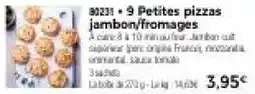 Thiriet 9 Petites pizzas jambon/fromages offre