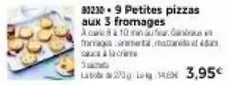 Thiriet 9 Petites pizzas aux 3 fromages offre