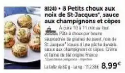 Thiriet 8 Petits choux aux noix de St-Jacques' offre