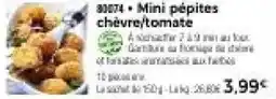 Thiriet Mini pépites chèvre/tomate offre