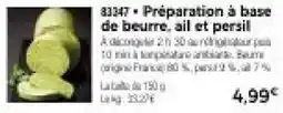 Thiriet Préparation à base de beurre, ail et persil offre