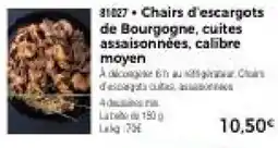 Thiriet Chairs d'escargots de Bourgogne offre