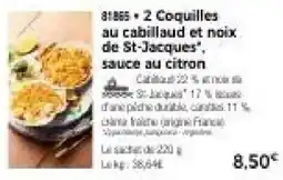 Thiriet 2 Coquilles au cabillaud et noix de St-Jacques* offre