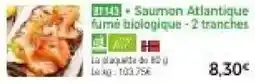 Thiriet Saumon Atlantique fumé biologique offre