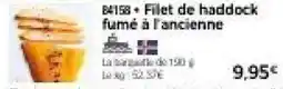 Thiriet Filet de haddock fumé à l'ancienne offre